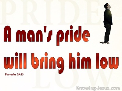 Proverbs 29:23